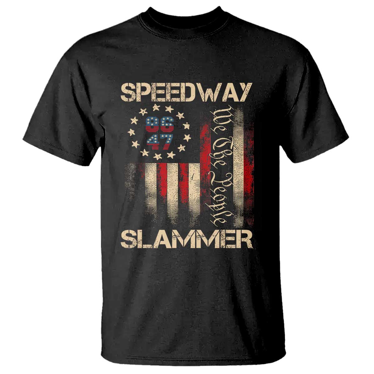 Speedway Slammer 2025 T Shirt We The People Patriotic Distressed American Flag - Wonder Print Shop