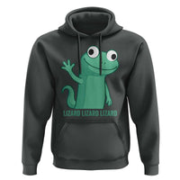 Funny Lizard Lizard Lizard Hoodie Cute Gecko Reptile Meme - Wonder Print Shop