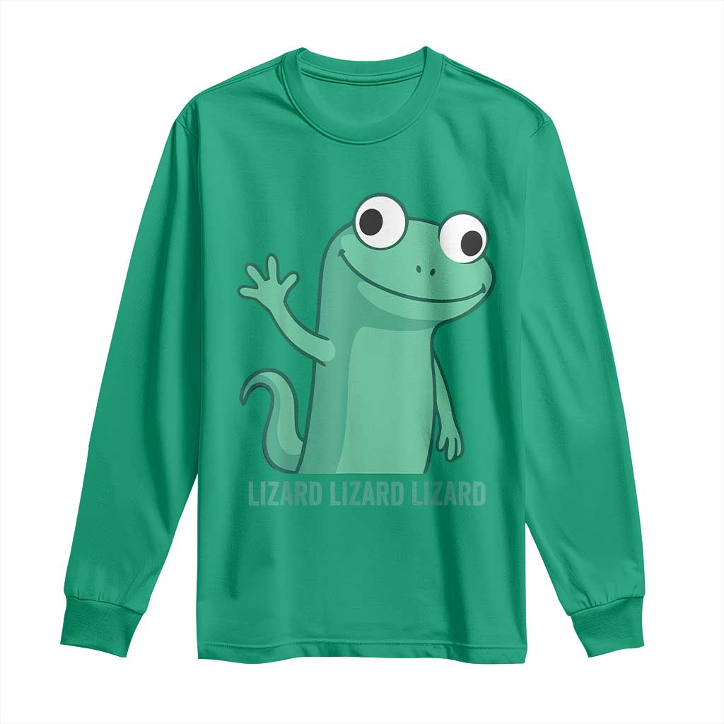 Funny Lizard Lizard Lizard Long Sleeve Shirt Cute Gecko Reptile Meme - Wonder Print Shop