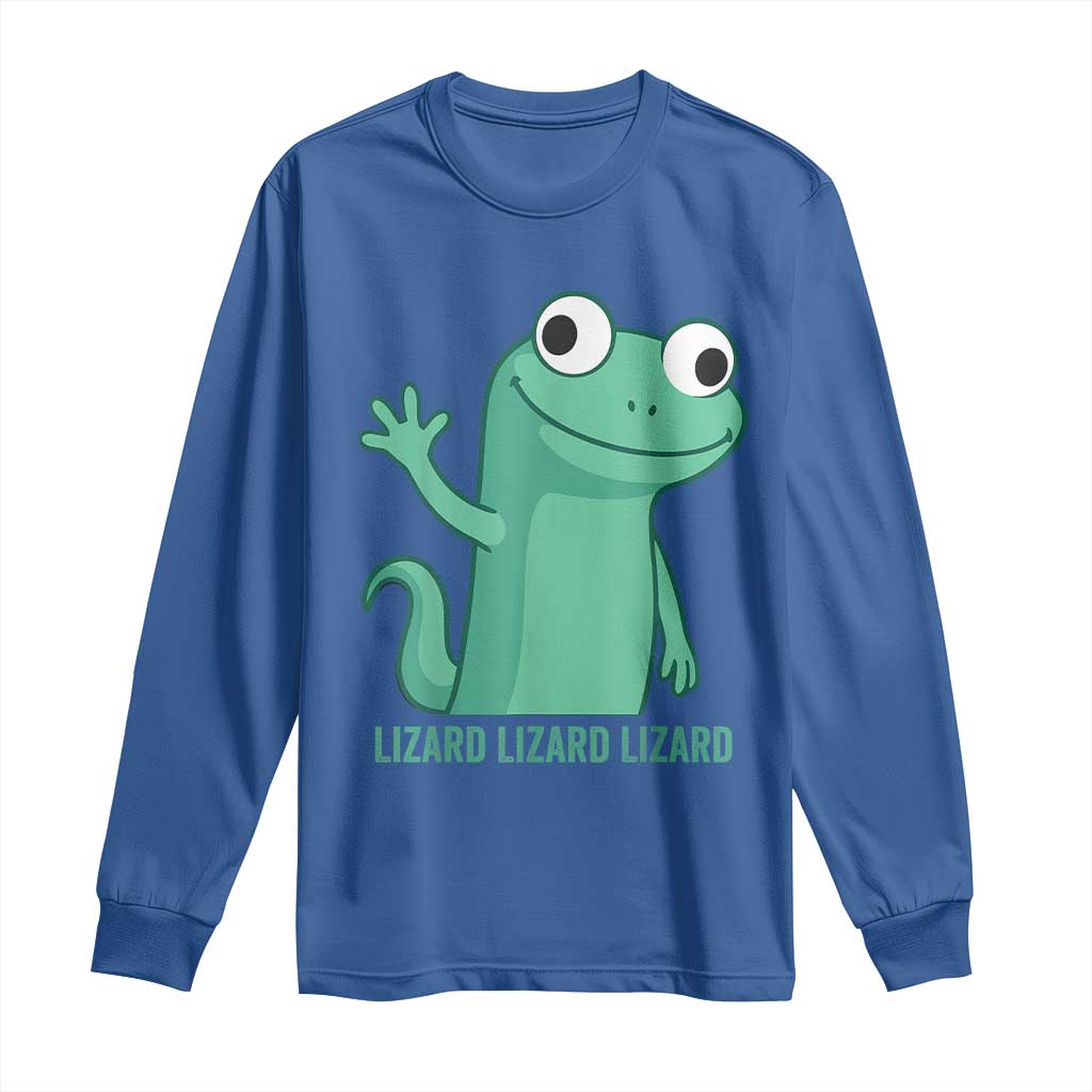 Funny Lizard Lizard Lizard Long Sleeve Shirt Cute Gecko Reptile Meme - Wonder Print Shop