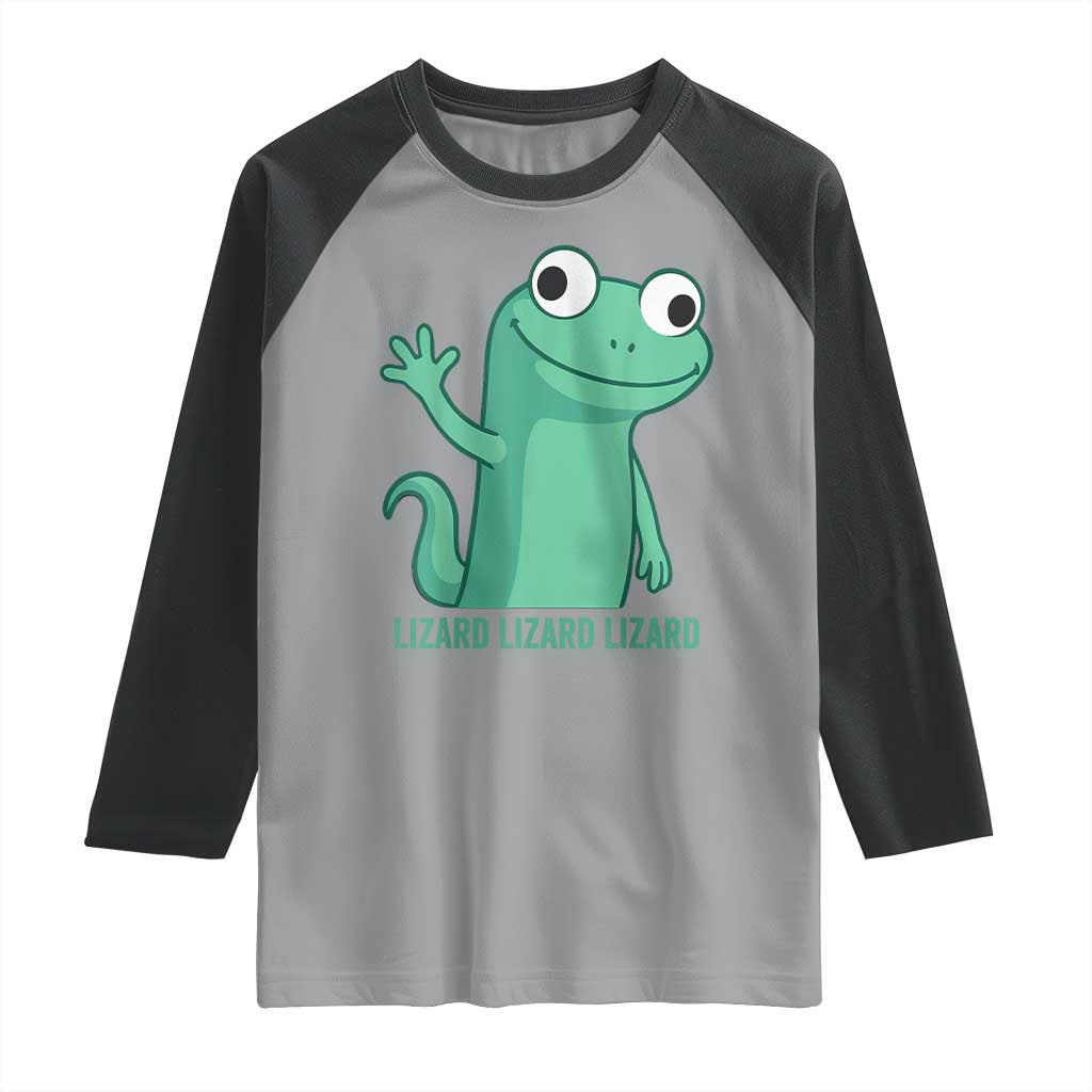 Funny Lizard Lizard Lizard Raglan Shirt Cute Gecko Reptile Meme - Wonder Print Shop