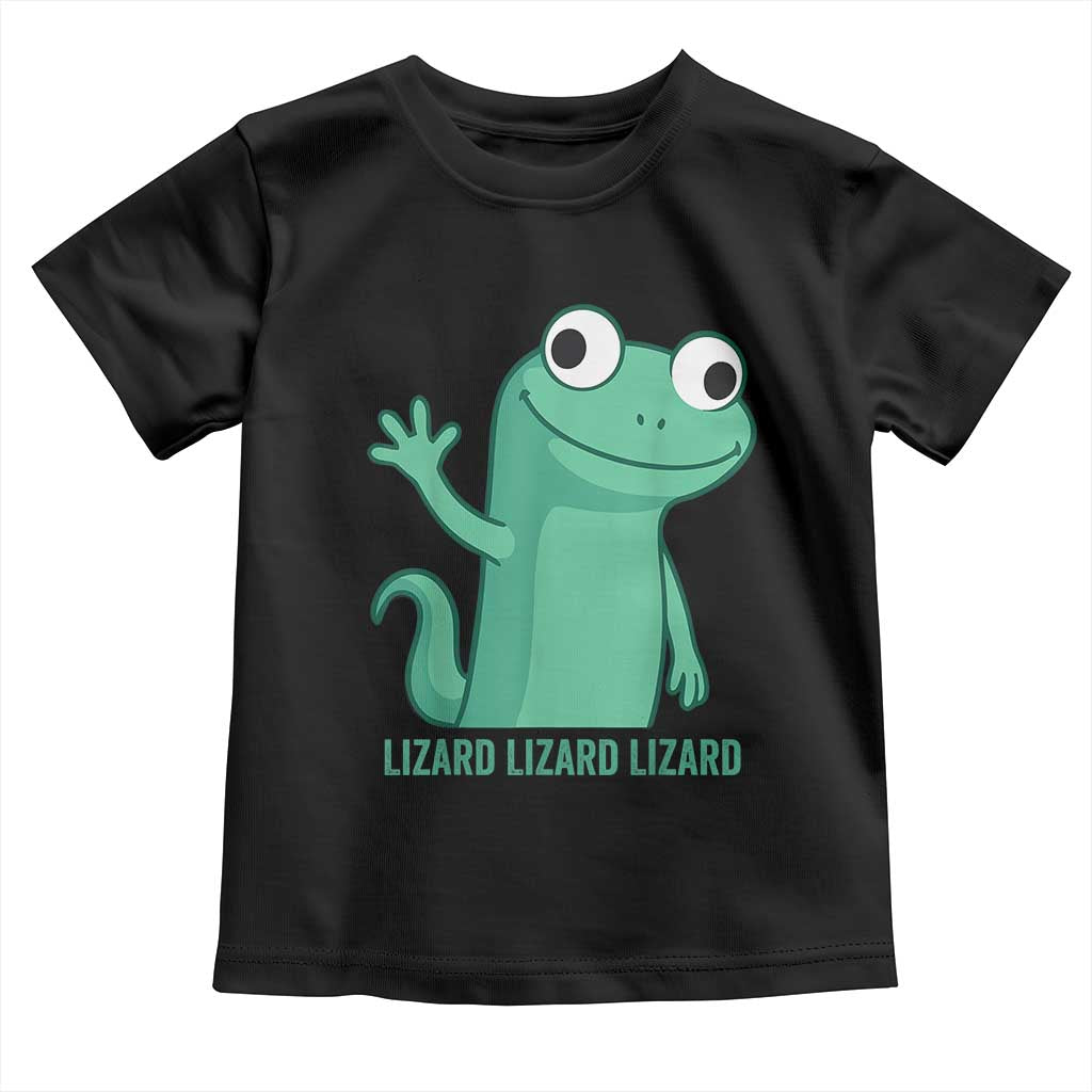 Funny Lizard Lizard Lizard Toddler T Shirt Cute Gecko Reptile Meme - Wonder Print Shop