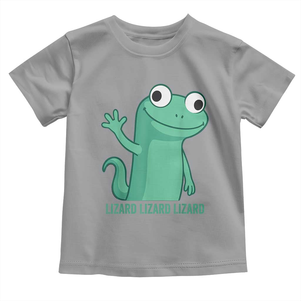 Funny Lizard Lizard Lizard Toddler T Shirt Cute Gecko Reptile Meme - Wonder Print Shop