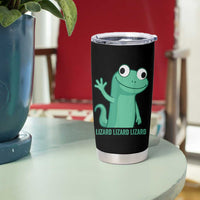 Funny Lizard Lizard Lizard Tumbler Cup Cute Gecko Reptile Meme - Wonder Print Shop
