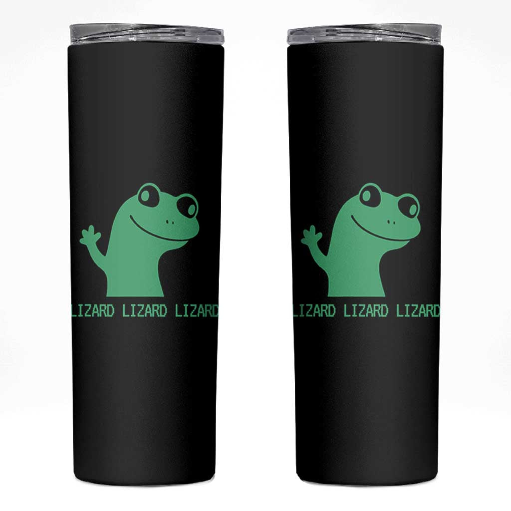 Funny Lizard Lizard Lizard Skinny Tumbler Weirdcore Gecko Reptile Meme - Wonder Print Shop