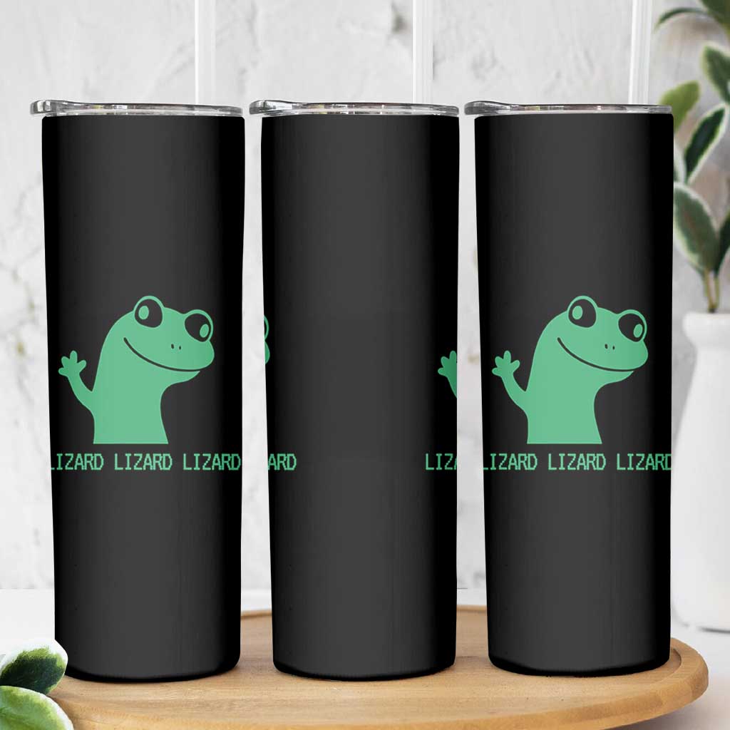 Funny Lizard Lizard Lizard Skinny Tumbler Weirdcore Gecko Reptile Meme - Wonder Print Shop