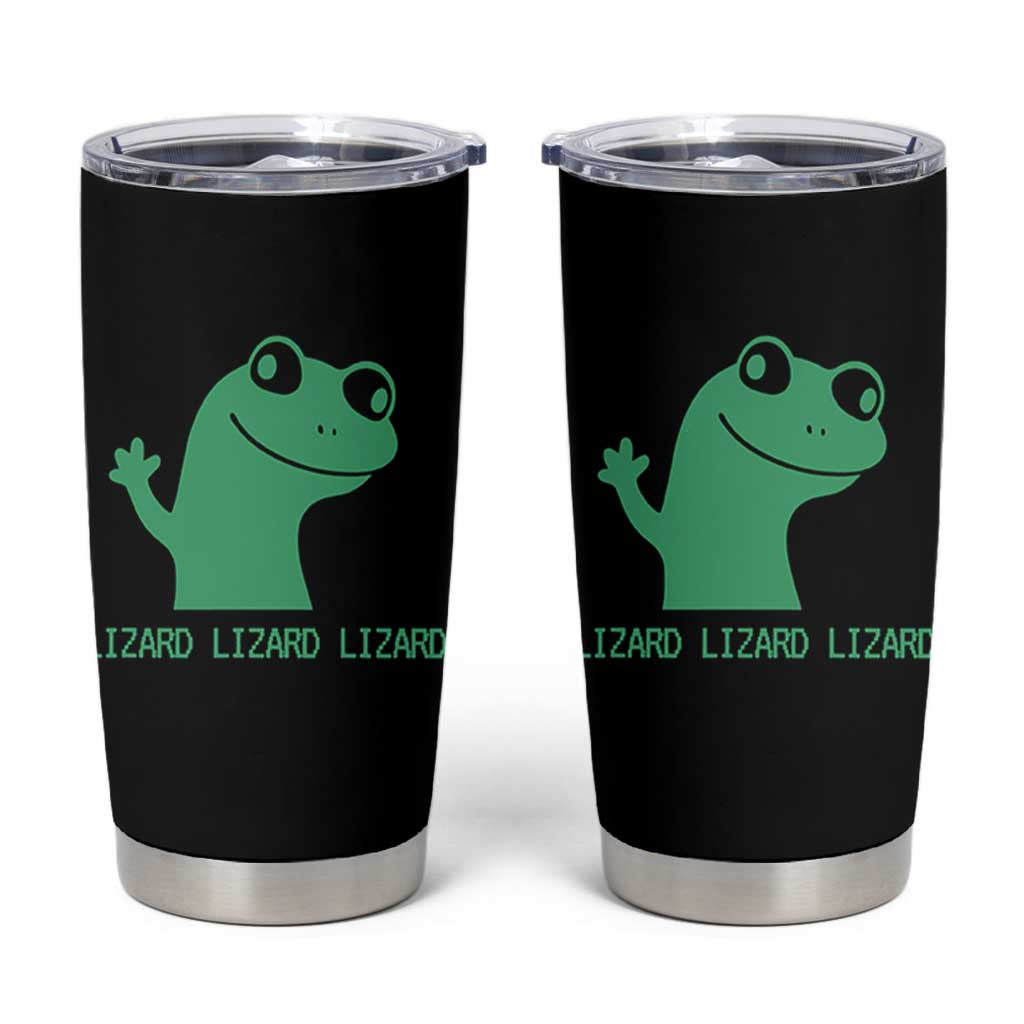Funny Lizard Lizard Lizard Tumbler Cup Weirdcore Gecko Reptile Meme - Wonder Print Shop