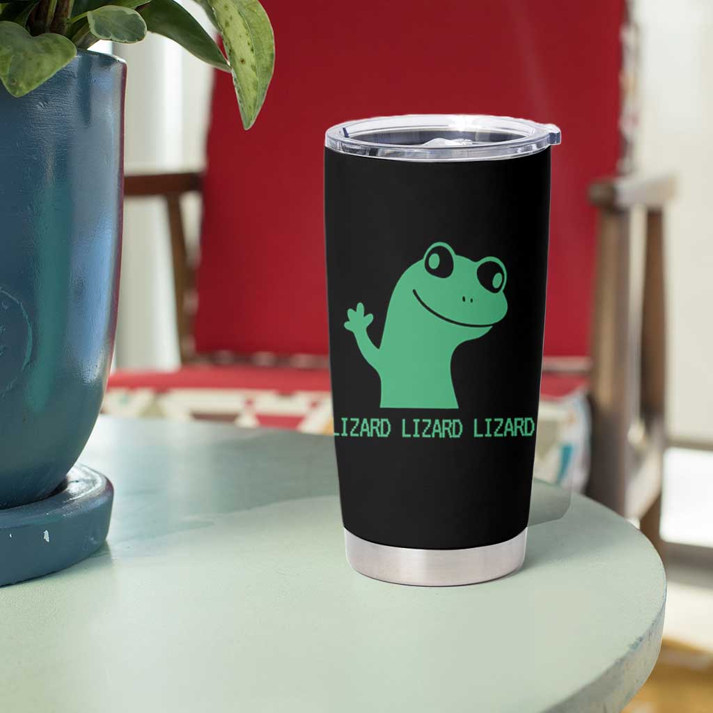 Funny Lizard Lizard Lizard Tumbler Cup Weirdcore Gecko Reptile Meme - Wonder Print Shop