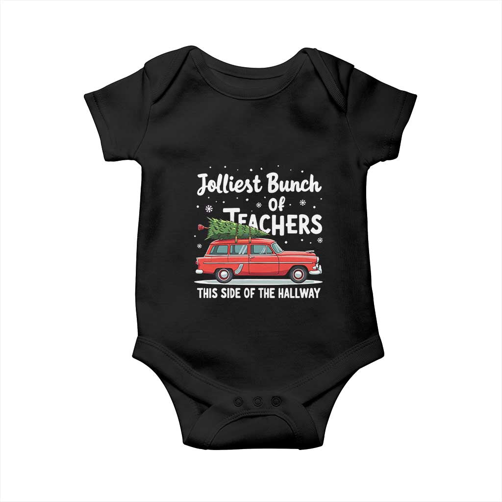 Funny Christmas Teacher Baby Onesie Jolliest Bunch Of Teachers This Side Of The Hallway Xmas PJ Gift