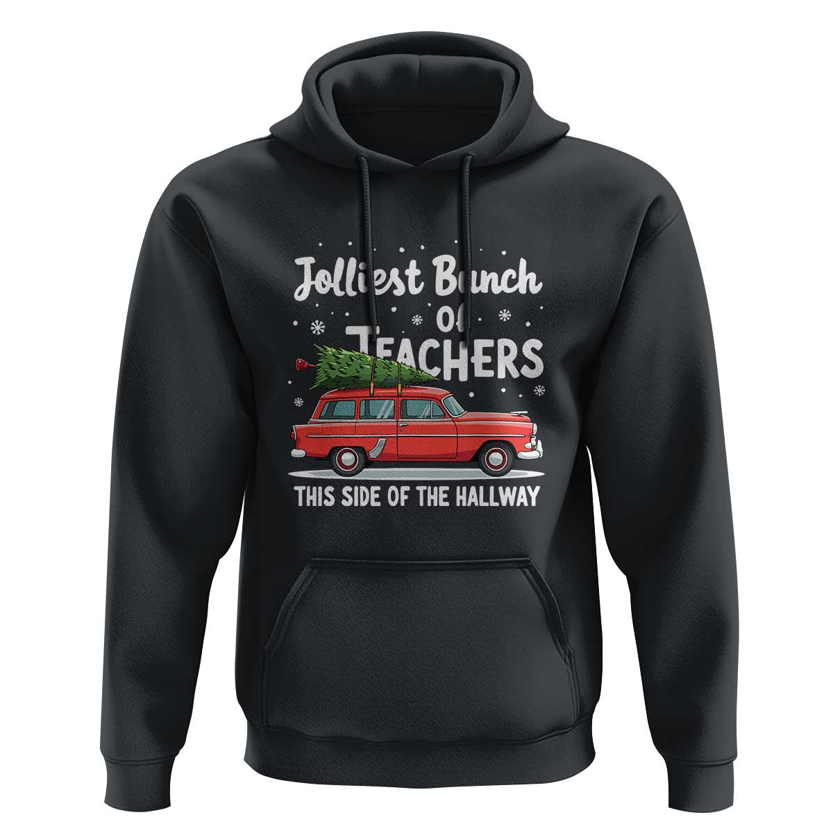 Funny Christmas Teacher Hoodie Jolliest Bunch Of Teachers This Side Of The Hallway Xmas PJ Gift