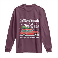 Funny Christmas Teacher Long Sleeve Shirt Jolliest Bunch Of Teachers This Side Of The Hallway Xmas PJ Gift