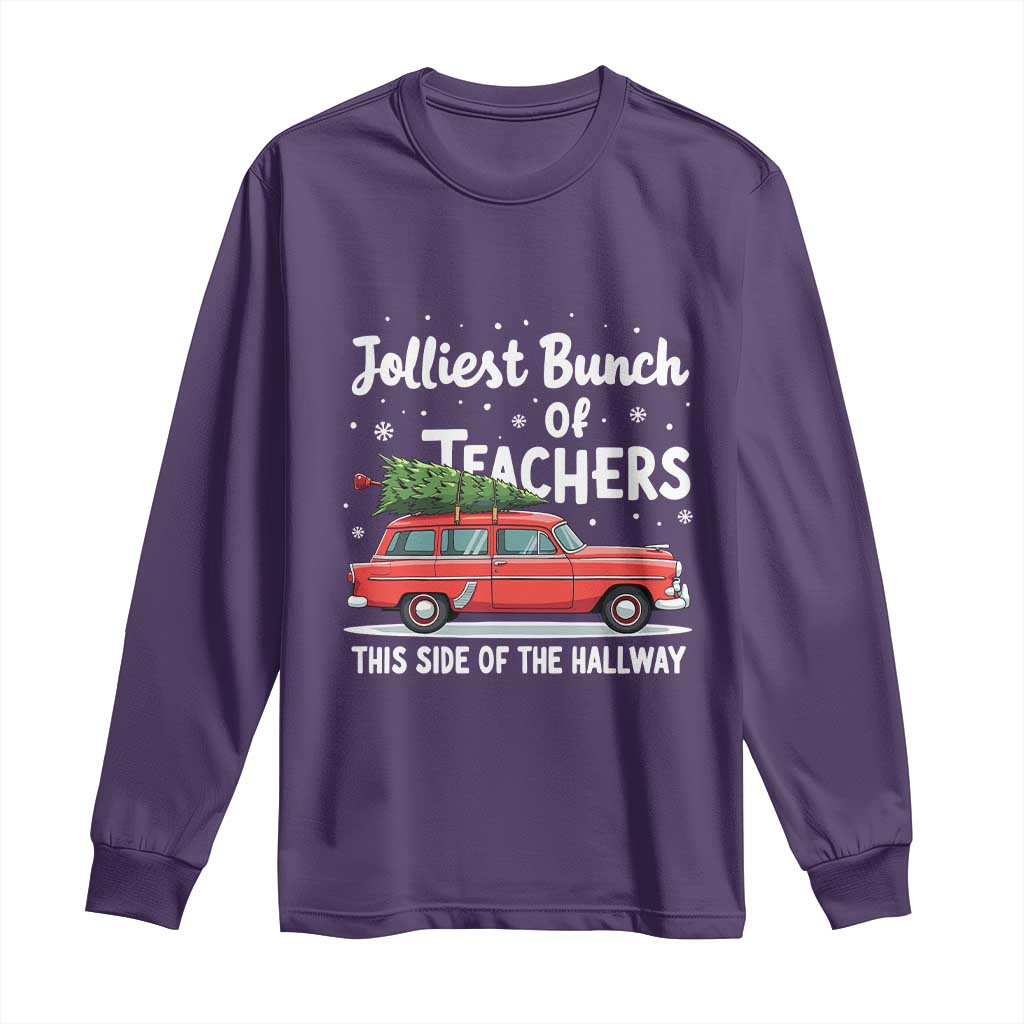Funny Christmas Teacher Long Sleeve Shirt Jolliest Bunch Of Teachers This Side Of The Hallway Xmas PJ Gift