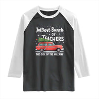 Funny Christmas Teacher Raglan Shirt Jolliest Bunch Of Teachers This Side Of The Hallway Xmas PJ Gift