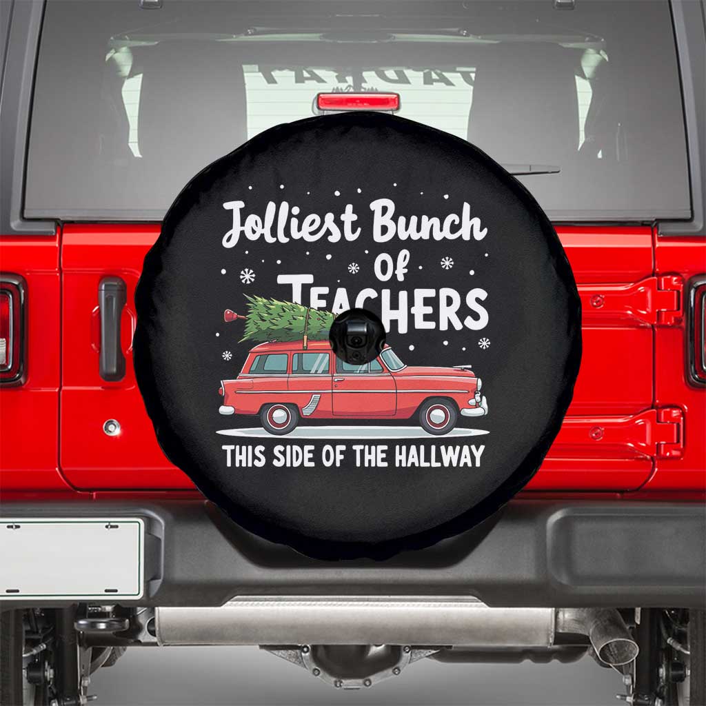 Funny Xmas Teacher Spare Tire Cover Jolliest Bunch Of Teachers This Side Of The Hallway Xmas PJ Gift