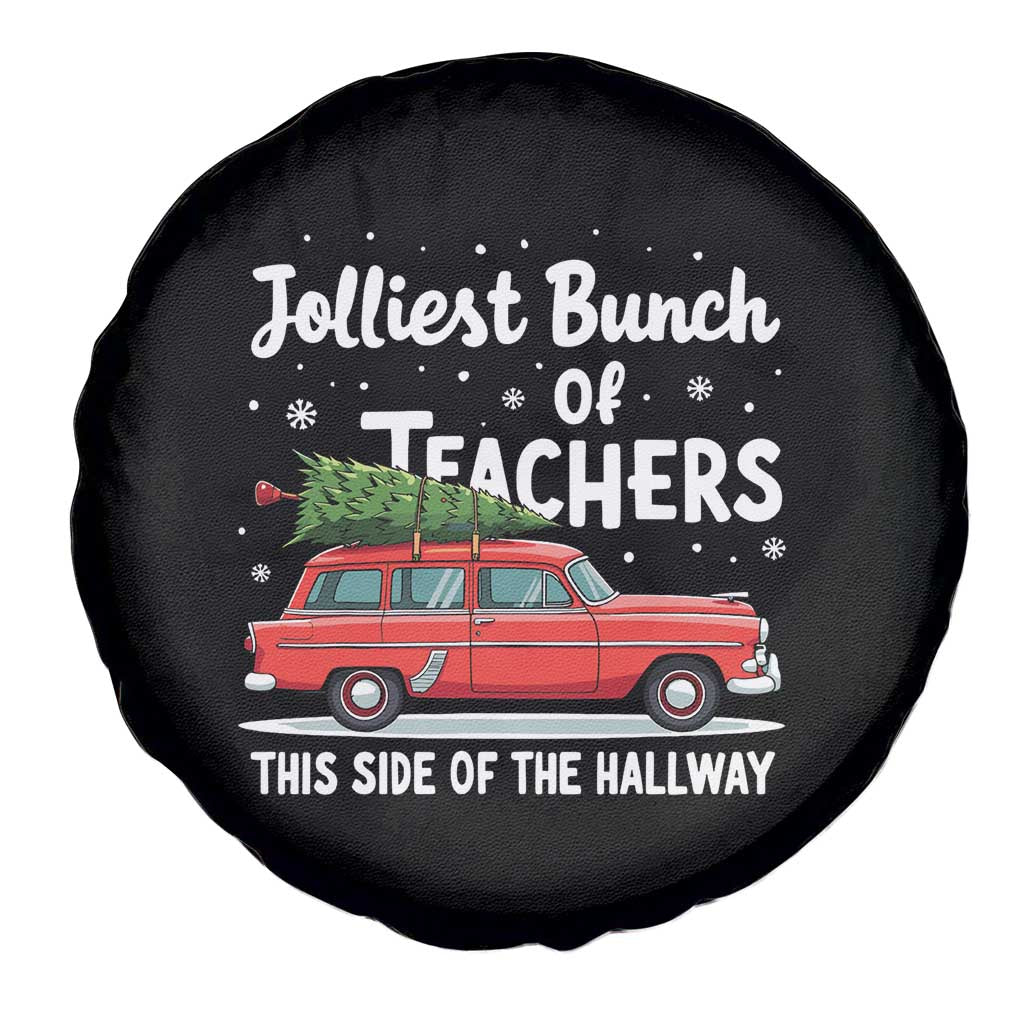 Funny Xmas Teacher Spare Tire Cover Jolliest Bunch Of Teachers This Side Of The Hallway Xmas PJ Gift