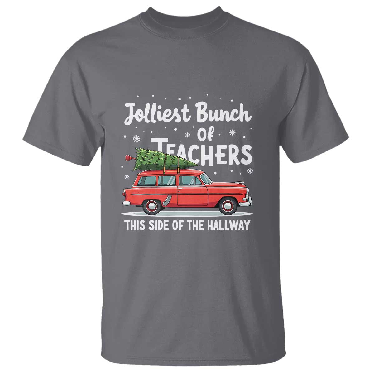 Funny Christmas Teacher T Shirt Jolliest Bunch Of Teachers This Side Of The Hallway Xmas PJ Gift - Wonder Print Shop