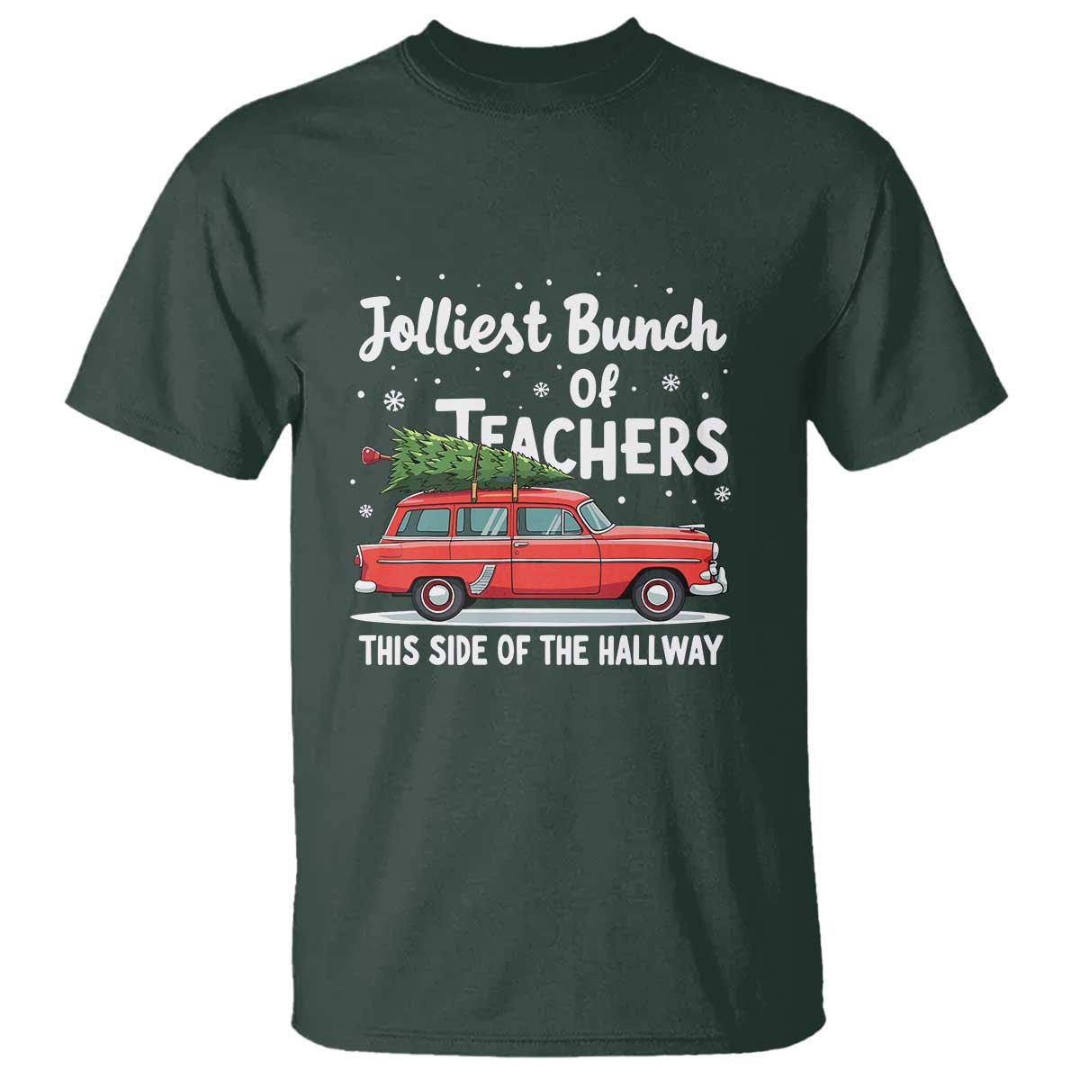 Funny Christmas Teacher T Shirt Jolliest Bunch Of Teachers This Side Of The Hallway Xmas PJ Gift - Wonder Print Shop