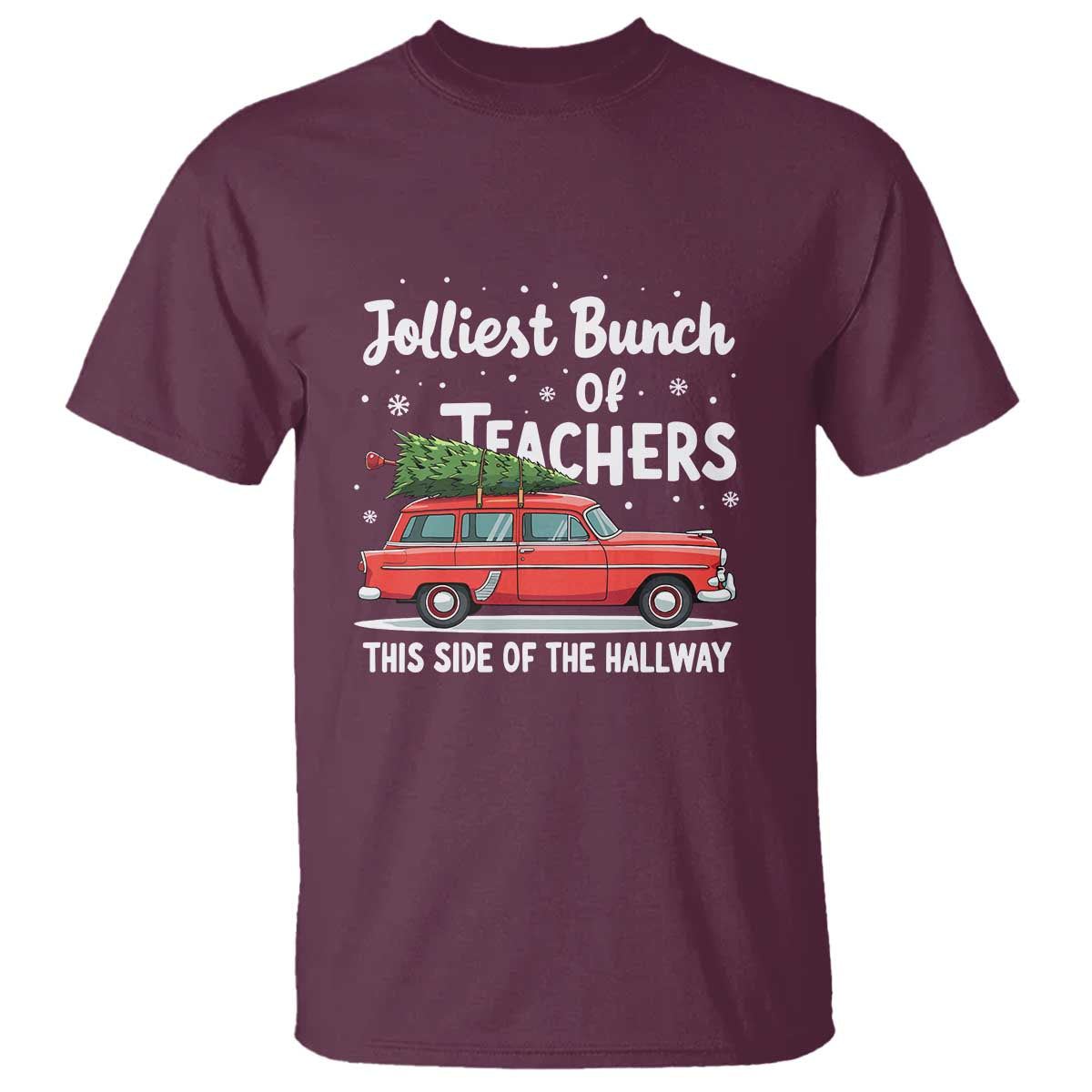 Funny Christmas Teacher T Shirt Jolliest Bunch Of Teachers This Side Of The Hallway Xmas PJ Gift - Wonder Print Shop