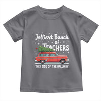 Funny Christmas Teacher Toddler T Shirt Jolliest Bunch Of Teachers This Side Of The Hallway Xmas PJ Gift
