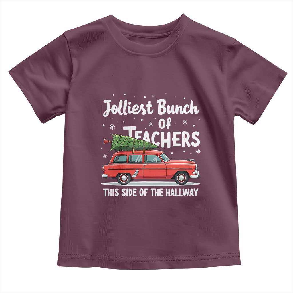 Funny Christmas Teacher Toddler T Shirt Jolliest Bunch Of Teachers This Side Of The Hallway Xmas PJ Gift