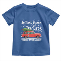 Funny Christmas Teacher Toddler T Shirt Jolliest Bunch Of Teachers This Side Of The Hallway Xmas PJ Gift