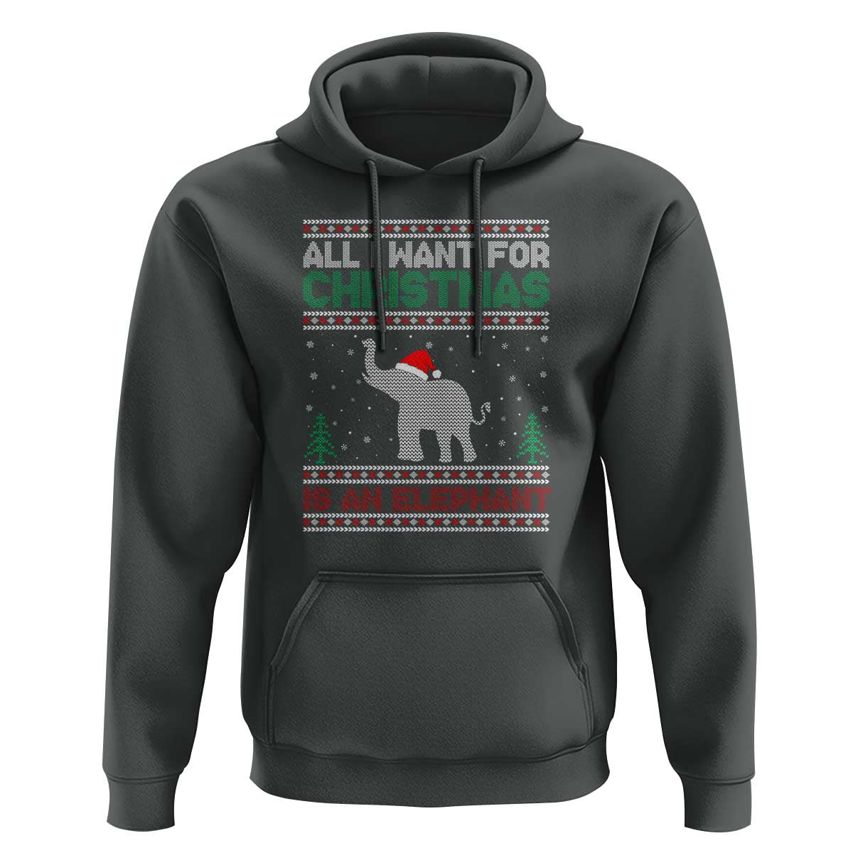 Christmas Elephant Hoodie All I Want for Xmas Is An Elephant Ugly Sweater