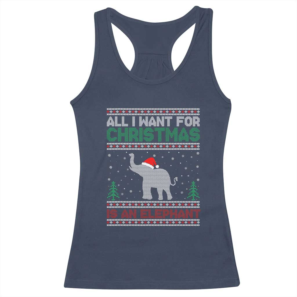 Christmas Elephant Racerback Tank Top All I Want for Xmas Is An Elephant Ugly Sweater