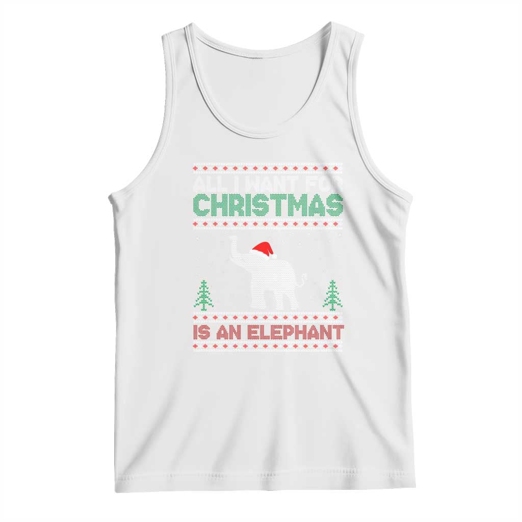 Christmas Elephant Tank Top All I Want for Xmas Is An Elephant Ugly Sweater