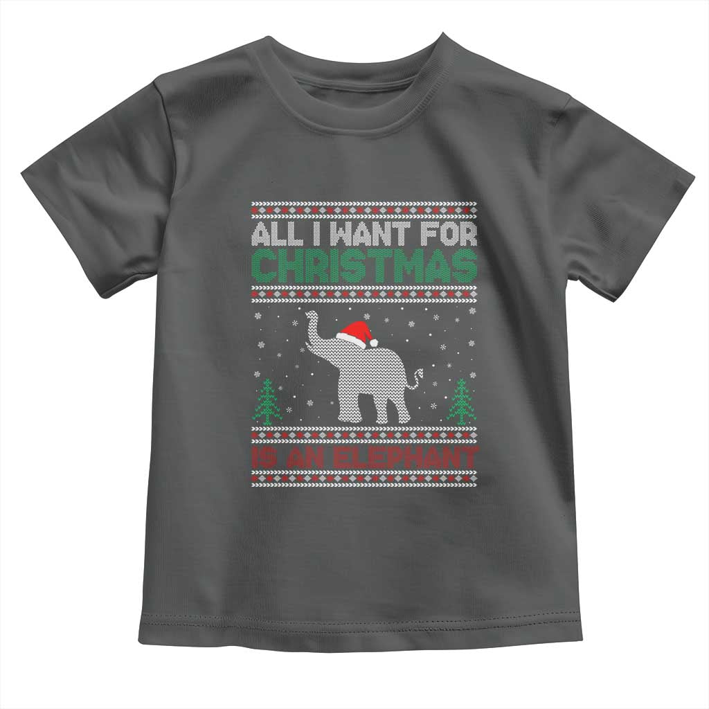 Christmas Elephant Toddler T Shirt All I Want for Xmas Is An Elephant Ugly Sweater