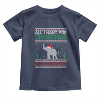 Christmas Elephant Toddler T Shirt All I Want for Xmas Is An Elephant Ugly Sweater