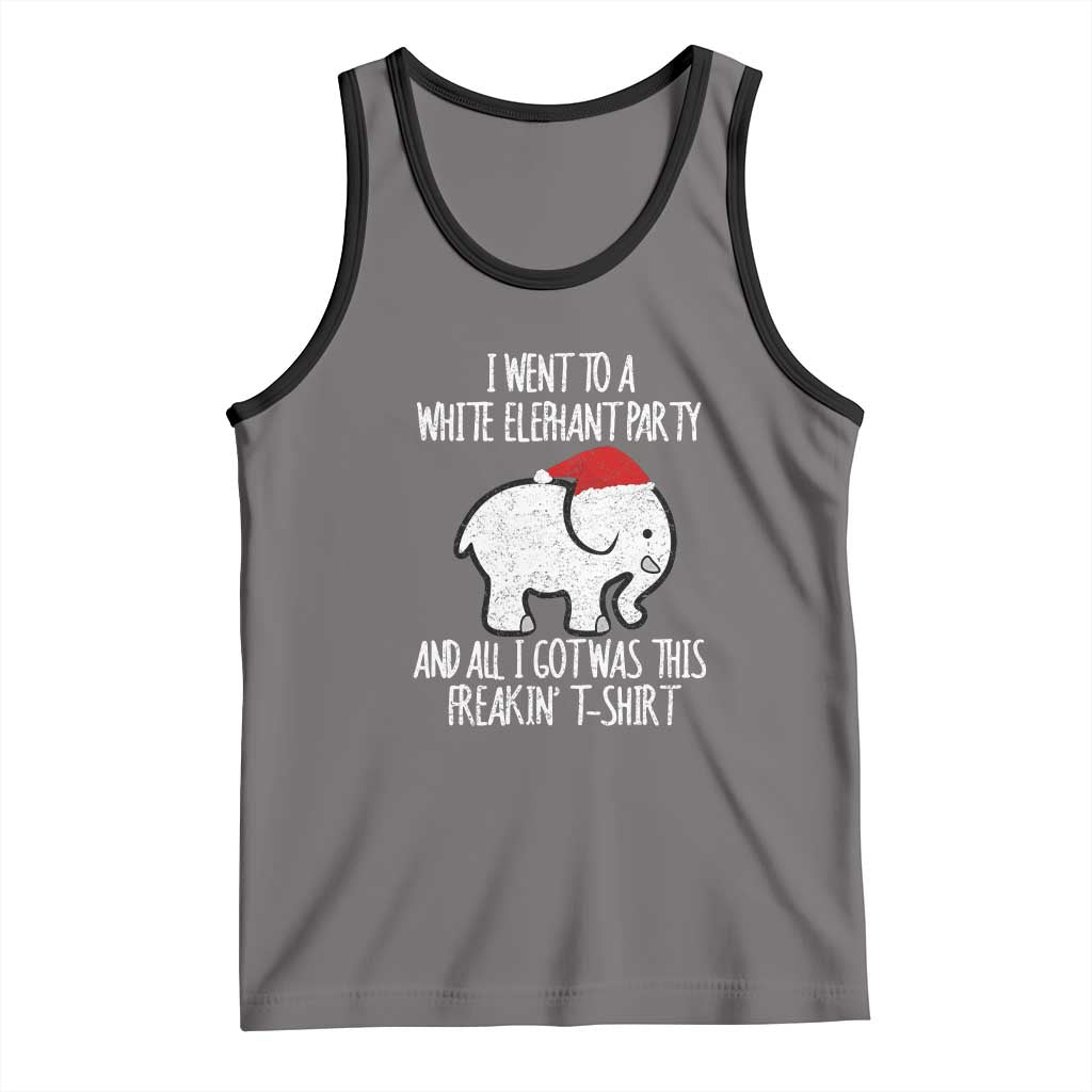 Funny White Elephant Christmas Tank Top I Went To A White Party And Got This Gift Exchange