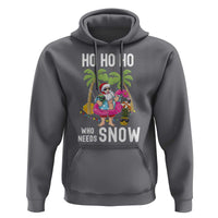 Tropical Beachy Christmas Hoodie Ho Ho Ho Who Needs Snow Santa Xmas In Hawaii Palm Tree