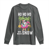Tropical Beachy Christmas Long Sleeve Shirt Ho Ho Ho Who Needs Snow Santa Xmas In Hawaii Palm Tree
