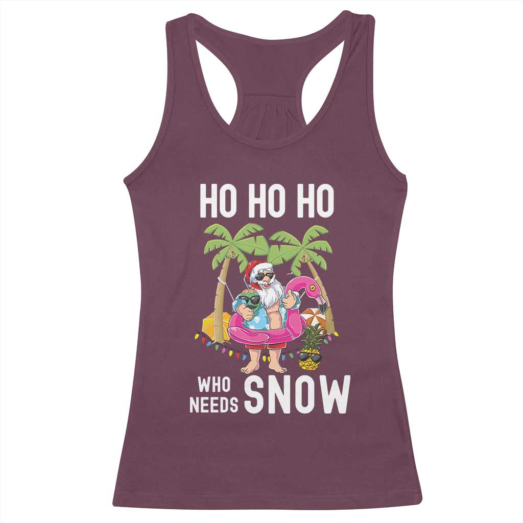 Tropical Beachy Christmas Racerback Tank Top Ho Ho Ho Who Needs Snow Santa Xmas In Hawaii Palm Tree