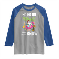 Tropical Beachy Christmas Raglan Shirt Ho Ho Ho Who Needs Snow Santa Xmas In Hawaii Palm Tree