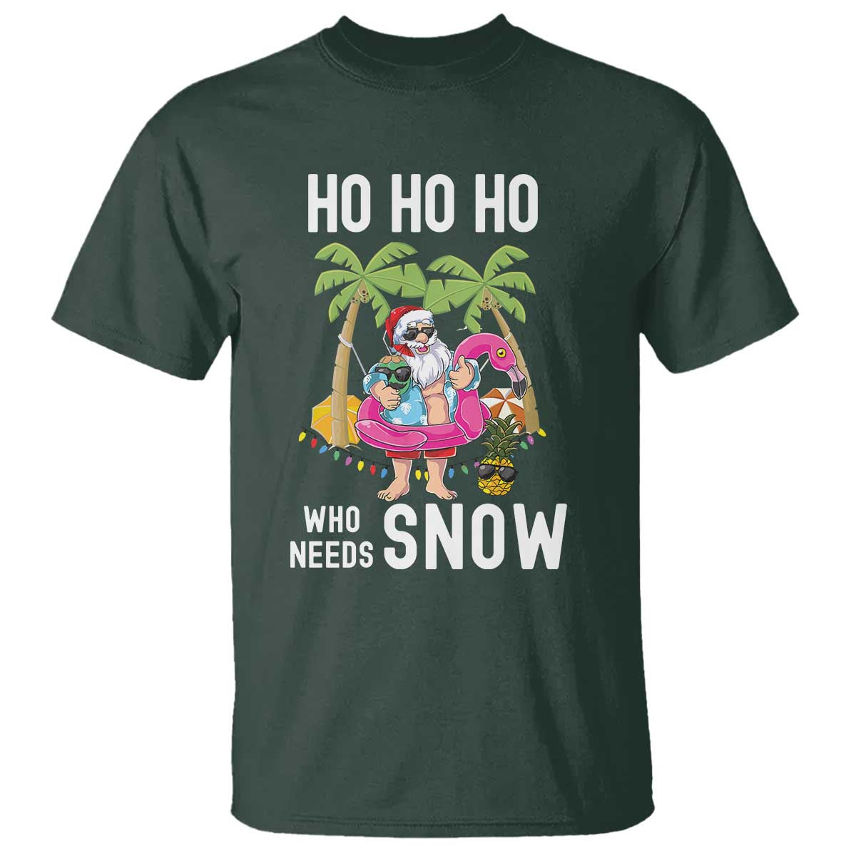 Tropical Beachy Christmas T Shirt Ho Ho Ho Who Needs Snow Santa Xmas In Hawaii Palm Tree - Wonder Print Shop