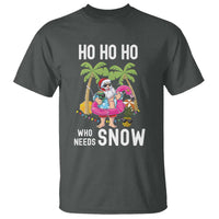 Tropical Beachy Christmas T Shirt Ho Ho Ho Who Needs Snow Santa Xmas In Hawaii Palm Tree - Wonder Print Shop