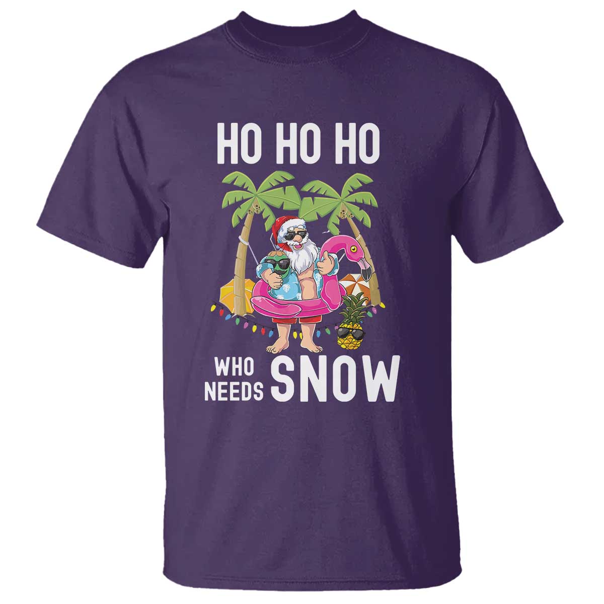Tropical Beachy Christmas T Shirt Ho Ho Ho Who Needs Snow Santa Xmas In Hawaii Palm Tree - Wonder Print Shop
