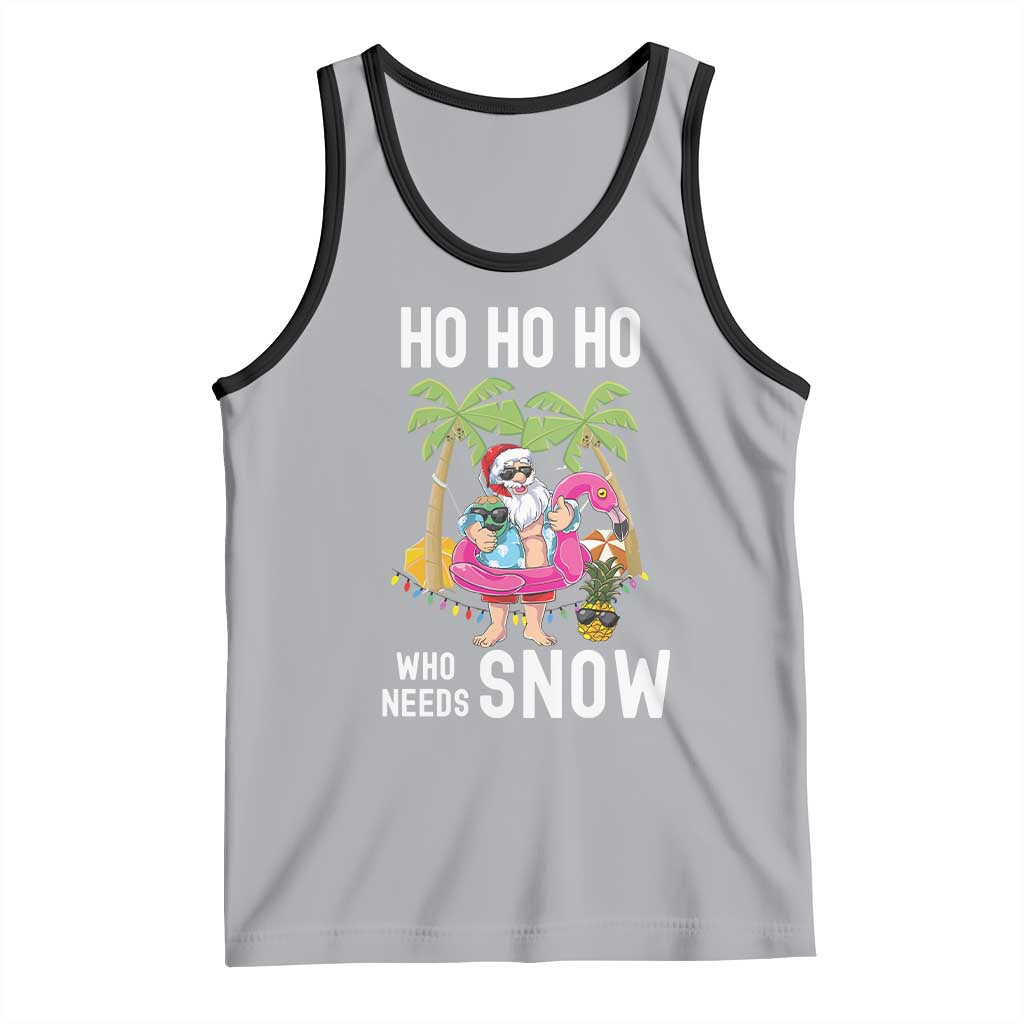 Tropical Beachy Christmas Tank Top Ho Ho Ho Who Needs Snow Santa Xmas In Hawaii Palm Tree