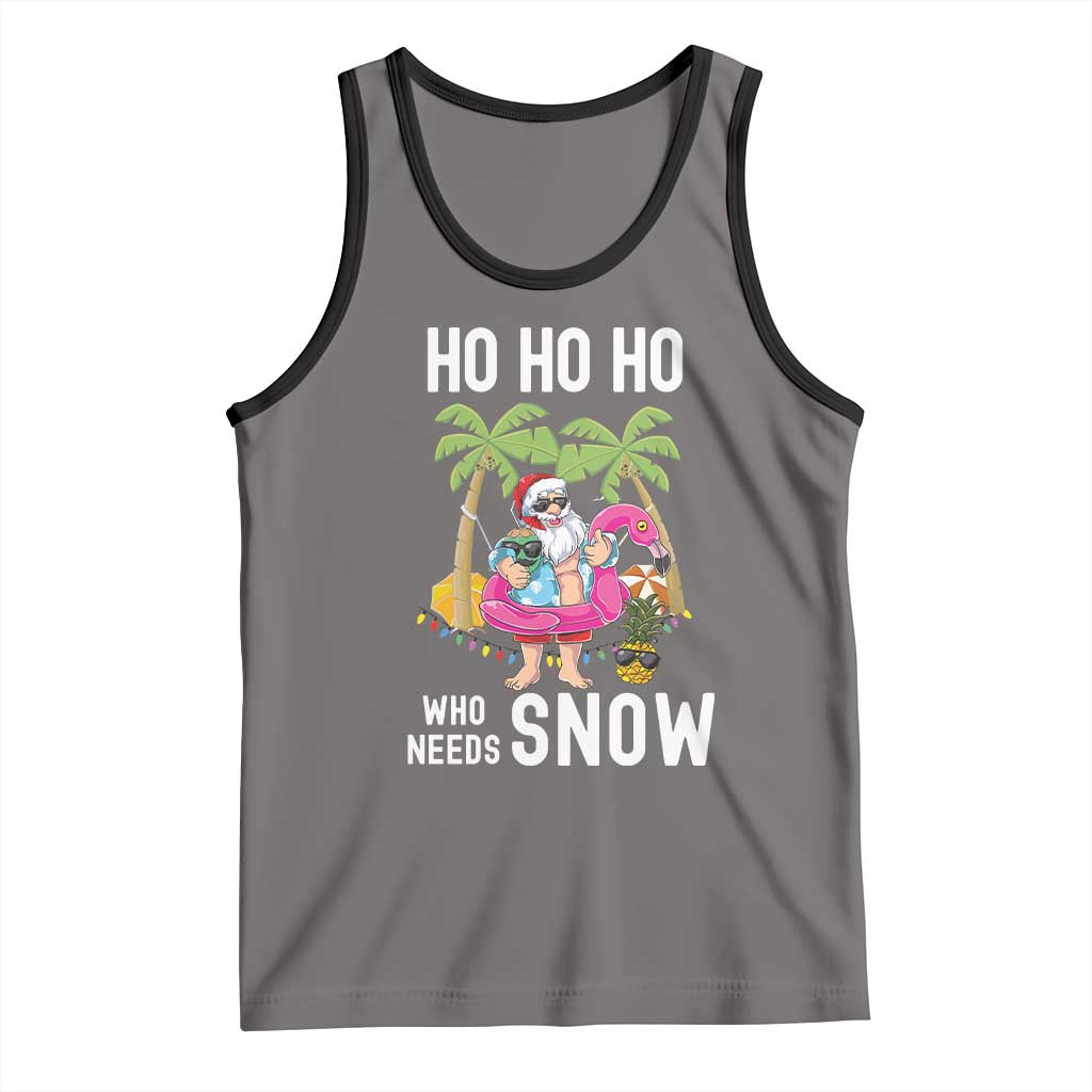 Tropical Beachy Christmas Tank Top Ho Ho Ho Who Needs Snow Santa Xmas In Hawaii Palm Tree