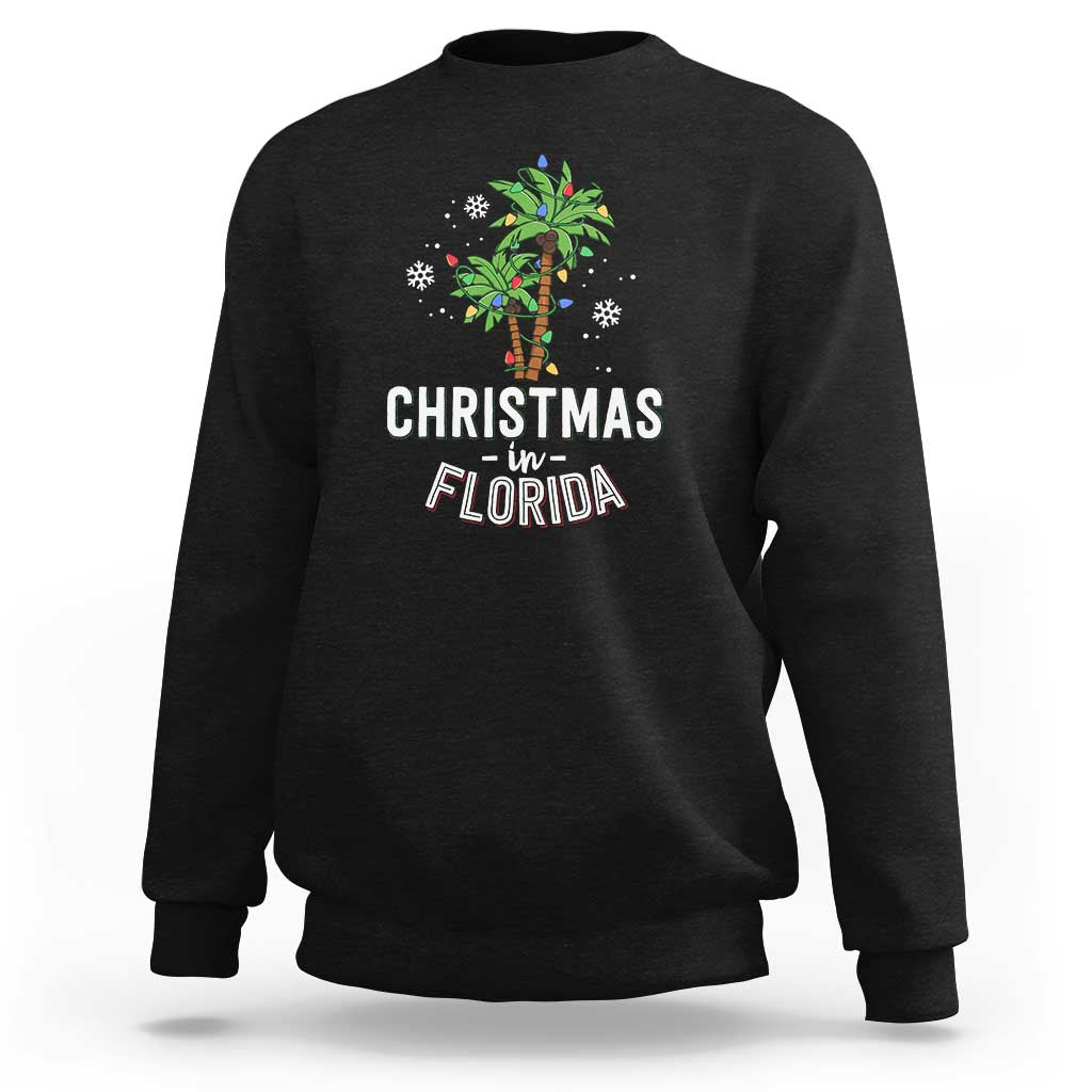 Christmas In Florida Sweatshirt Deck The Palm Trees Xmas Matching Family Vacation - Wonder Print Shop