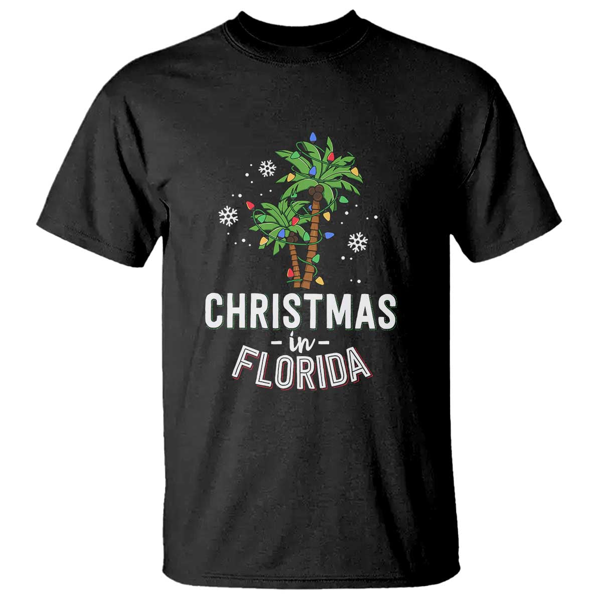 Christmas In Florida T Shirt Deck The Palm Trees Xmas Matching Family Vacation - Wonder Print Shop
