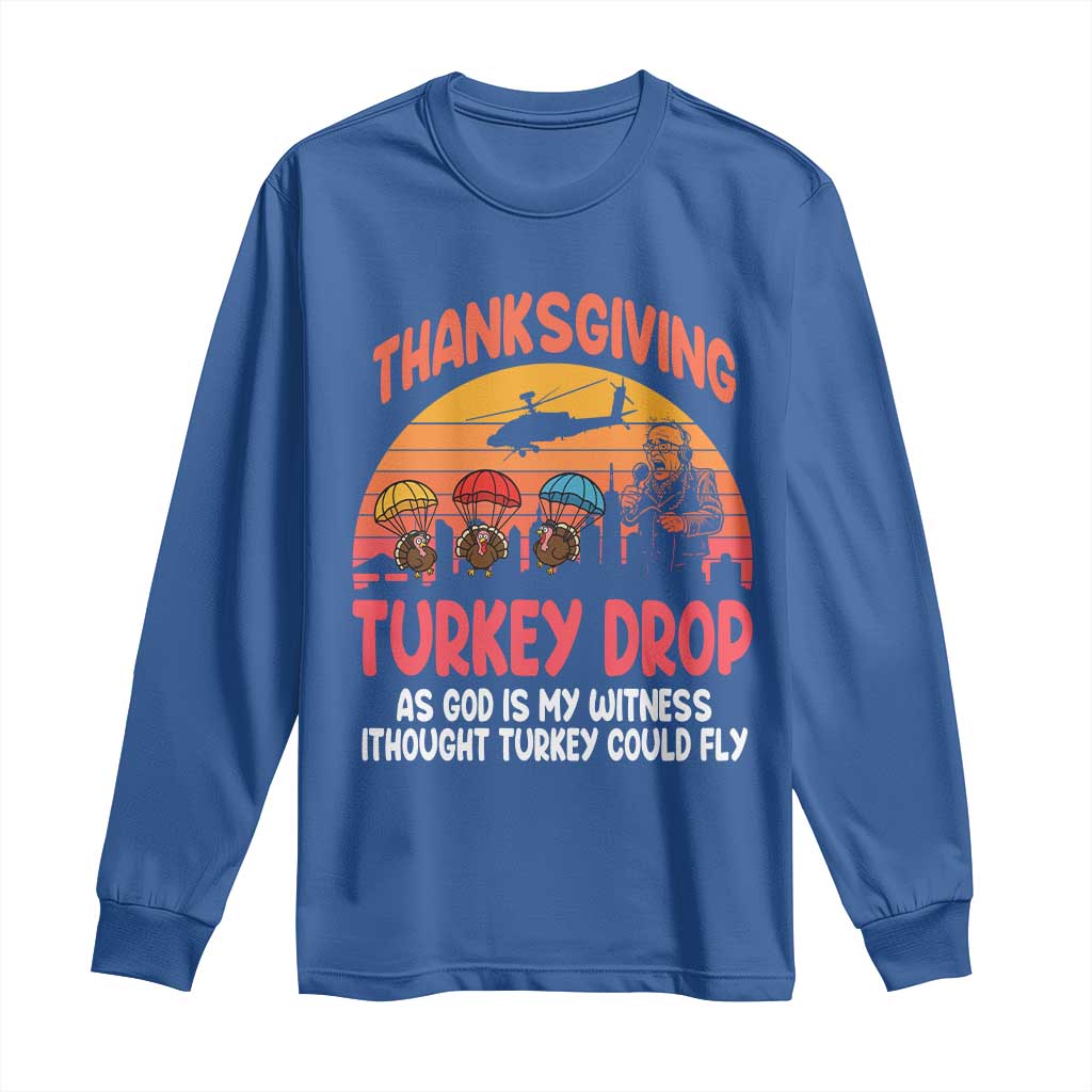 Retro Thanksgiving Turkey Drop Long Sleeve Shirt Parachuting Turkeys Funny 70s Parody - Wonder Print Shop