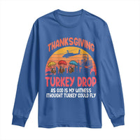 Retro Thanksgiving Turkey Drop Long Sleeve Shirt Parachuting Turkeys Funny 70s Parody - Wonder Print Shop