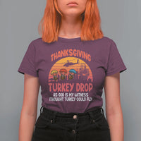 Retro Thanksgiving Turkey Drop T Shirt For Women Parachuting Turkeys Funny 70s Parody - Wonder Print Shop