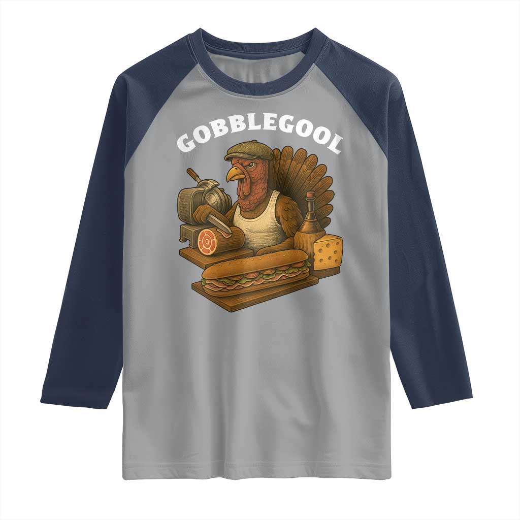 Gobblegool Funny Thanksgiving Raglan Shirt Italian Turkey Deli Humor Sub Sandwich - Wonder Print Shop