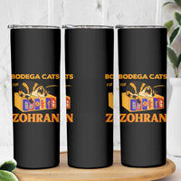 Bodega Cats for Zohran Skinny Tumbler New York Mamdani Supporter Mayor Cute Cat - Wonder Print Shop