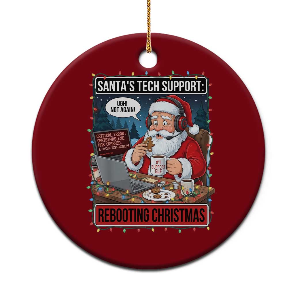 Funny Santa Tech Support Christmas Ceramic Ornament Rebooting Christmas Geek Humor Gift - Wonder Print Shop