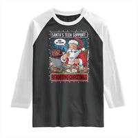Funny Santa Tech Support Christmas Raglan Shirt Rebooting Christmas Geek Humor Gift - Wonder Print Shop