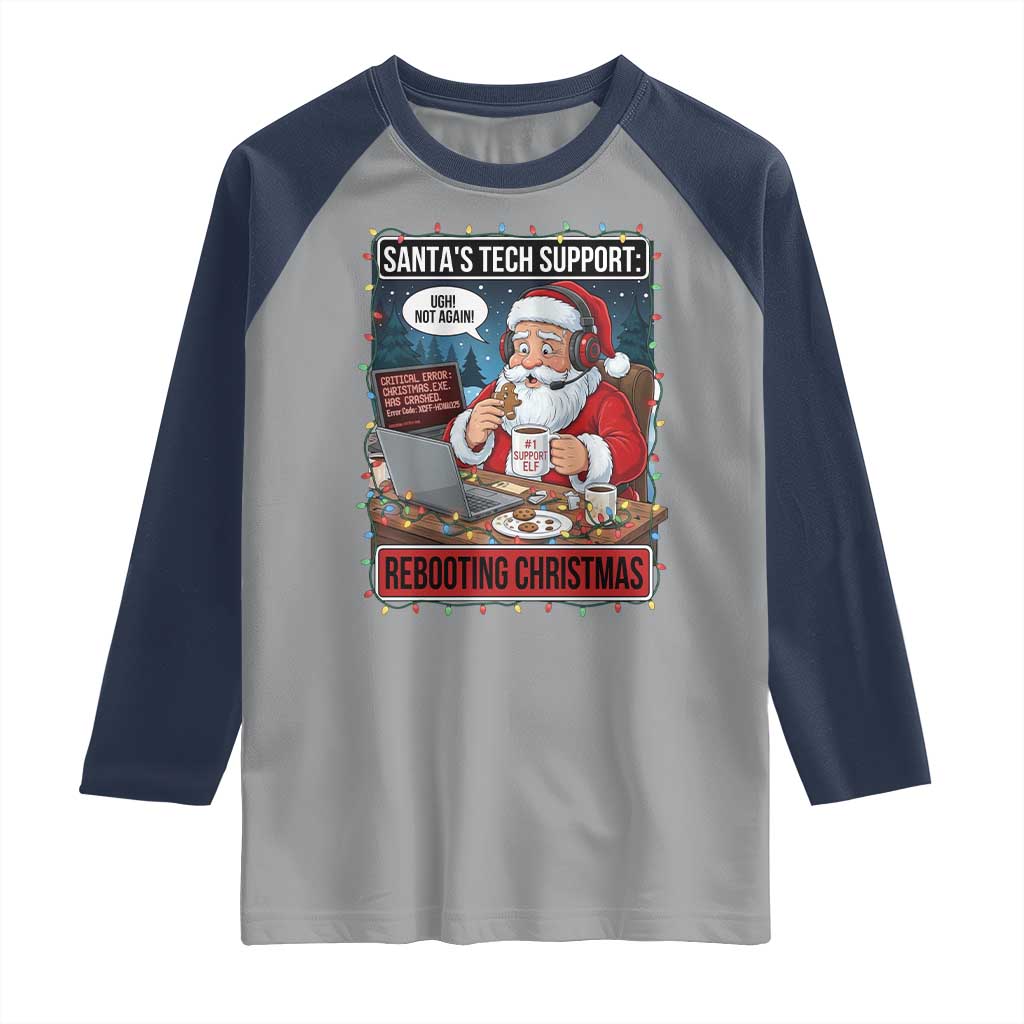 Funny Santa Tech Support Christmas Raglan Shirt Rebooting Christmas Geek Humor Gift - Wonder Print Shop
